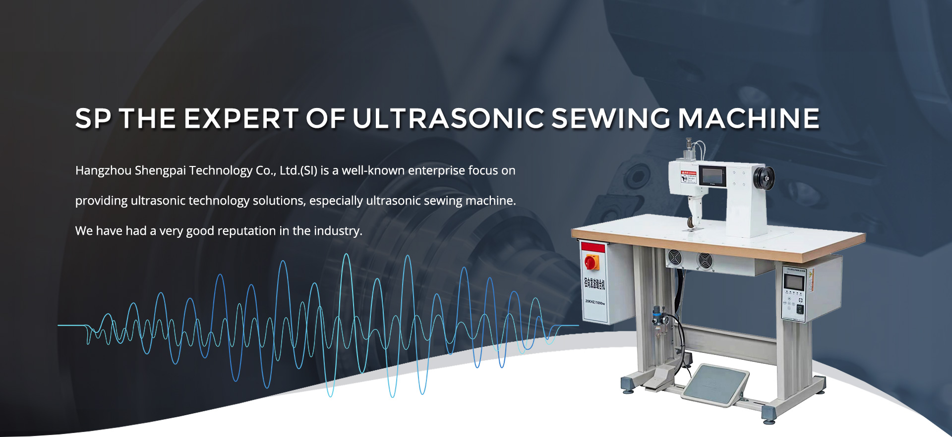 Ultrasonic Sewing Machine Manufacturer Shengpai