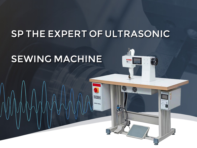 Ultrasonic Sewing Machine Manufacturer Shengpai